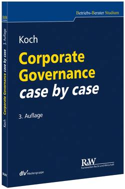 Corporate Governance case by case von Koch,  Christopher