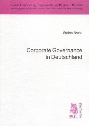 Corporate Governance in Deutschland von Bress,  Stefan