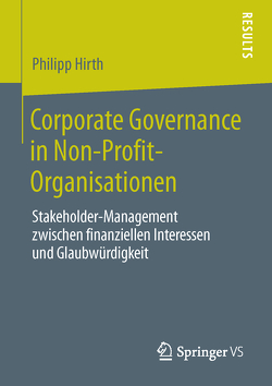 Corporate Governance in Non-Profit-Organisationen von Hirth,  Philipp