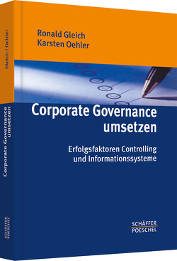 Corporate Governance umsetzen von Gleich,  Ronald, Oehler,  Karsten