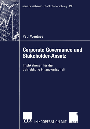 Corporate Governance und Stakeholder-Ansatz von Wentges,  Paul