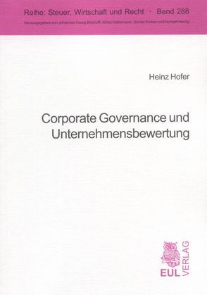 Corporate Governance und Unternehmensbewertung von Hofer,  Heinz