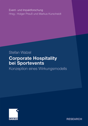 Corporate Hospitality bei Sportevents von Walzel,  Stefan