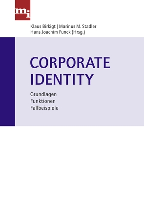 Corporate Identity von Birkigt,  Gisela, Funck,  Hans Joachim, Stadler,  Marinus