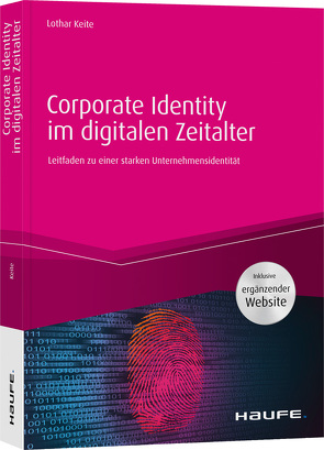 Corporate Identity im digitalen Zeitalter von Keite,  Lothar