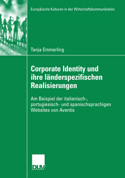 Corporate Identity und ihre länderspezifischen Realisierungen von Emmerling,  Tanja