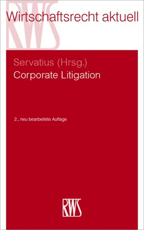 Corporate Litigation von Servatius,  Wolfgang