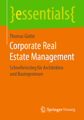 Corporate Real Estate Management von Glatte,  Thomas