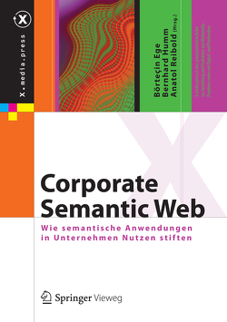 Corporate Semantic Web von Ege,  Börteçin, Humm,  Bernhard, Reibold,  Anatol