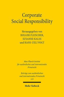 Corporate Social Responsibility von Fleischer,  Holger, Kalss,  Susanne, Vogt,  Hans-Ueli
