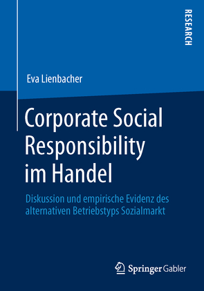 Corporate Social Responsibility im Handel von Lienbacher,  Eva