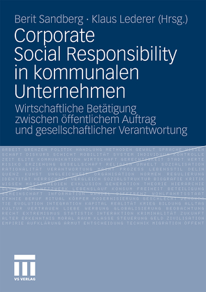Corporate Social Responsibility in kommunalen Unternehmen von Lederer,  Klaus, Sandberg,  Berit