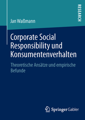 Corporate Social Responsibility und Konsumentenverhalten von Waßmann,  Jan