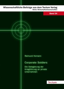Corporate Soldiers von Homann,  Reimund