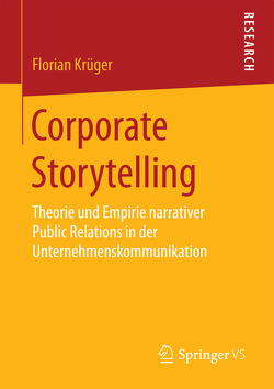 Corporate Storytelling von Krüger,  Florian