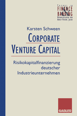 Corporate Venture Capital von Schween,  Karsten
