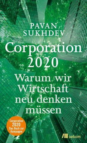 Corporation 2020 von Beginnen,  Kurt, Bus,  Annette, Sukhdev,  Pavan, Tophinke,  Heinz