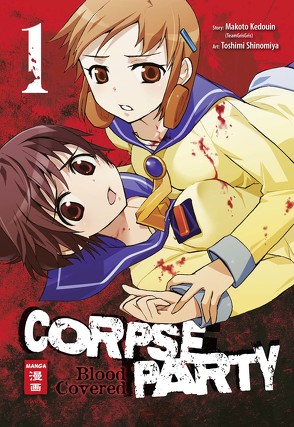 Corpse Party – Blood Covered 01 von Caspary,  Constantin, Kedouin,  Makoto, Shinomiya,  Toshimi