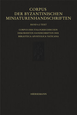 Corpus der byzantinischen Miniaturenhandschriften von Hutter,  Irmgard