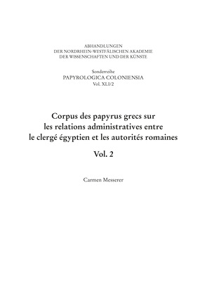 Corpus des papyrus grecs sur les relations administratives entre le clergé égyptien et les autorités romaines von Haneklaus,  Birgitt, Messerer,  Carmen