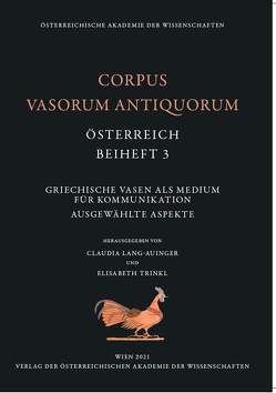 Corpus Vasorum Antiquorum. Österreich, Beiheft 3 von Lang-Auinger,  Claudia, Trinkl,  Elisabeth