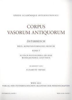 Corpus Vasorum Antiquorum Österreich Wien, Kunsthistorisches Museum Band 5 von Trinkl,  Elisabeth