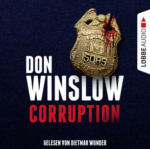 Corruption von Winslow,  Don, Wunder,  Dietmar