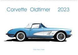 Corvette Oldtimer 2023 (Wandkalender 2023 DIN A2 quer) von J. Koller,  Alois