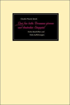 Così fan tutte. Dramma giocoso und deutsches Singspiel von Maurer Zenck,  Claudia