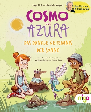 Cosmo und Azura von Eicke,  Inge, Faber,  Dieter, Vogler,  Mareikje