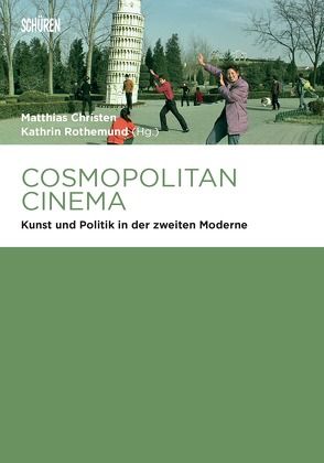 Cosmopolitan Cinema von Christen,  Matthias, Rothemund,  Kathrin