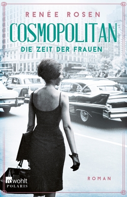 Cosmopolitan – Die Zeit der Frauen von Nirschl,  Anita, Rosen,  Renée