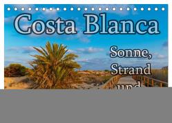Costa Blanca – Sonne, Strand und mehr (Tischkalender 2024 DIN A5 quer), CALVENDO Monatskalender von Sobottka,  Joerg