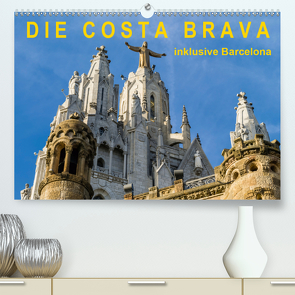 Costa Brava – inklusive Barcelona (Premium, hochwertiger DIN A2 Wandkalender 2021, Kunstdruck in Hochglanz) von Caccia,  Enrico