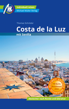 Costa de la Luz mit Sevilla Reiseführer Michael Müller Verlag von Schroeder,  Thomas