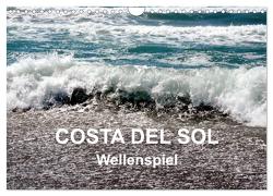 COSTA DEL SOL – Wellenspiel (Wandkalender 2024 DIN A4 quer), CALVENDO Monatskalender von Art-Motiva,  Art-Motiva