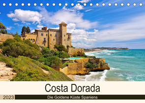 Costa Dorada – Die Goldene Küste Spaniens (Tischkalender 2023 DIN A5 quer) von LianeM