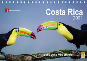 Costa Rica 2021 Exotische Vogelwelt (Tischkalender 2021 DIN A5 quer) von Bergwitz,  Uwe