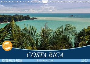 COSTA RICA Farben und Licht (Wandkalender 2023 DIN A4 quer) von Gerber,  Thomas
