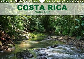 Costa Rica – Natur Pur (Wandkalender 2019 DIN A4 quer) von boeTtchEr,  U