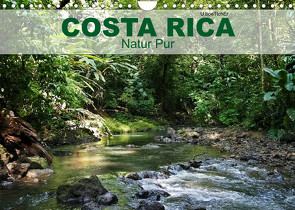 Costa Rica – Natur Pur (Wandkalender 2023 DIN A4 quer) von boeTtchEr,  U