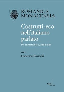 Costrutti-eco nell‘ italiano parlato von Dovicchi,  Francesca