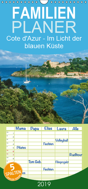 Cote d’Azur – Im Licht der blauen Küste – Familienplaner hoch (Wandkalender 2019 , 21 cm x 45 cm, hoch) von Mueringer,  Christian