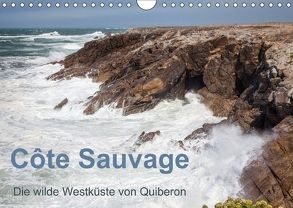 Côte Sauvage – Die wilde Westküste von Quiberon (Wandkalender 2018 DIN A4 quer) von Benoît,  Etienne