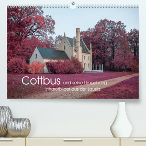Cottbus und seine Umgebung in Infrarot (Premium, hochwertiger DIN A2 Wandkalender 2023, Kunstdruck in Hochglanz) von Winzer,  Martin
