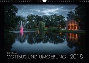 Cottbus und Umgebung – 2018 (Wandkalender 2018 DIN A3 quer) von Renz,  Marlon