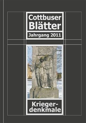 Cottbuser Blätter – Kriegerdenkmale von Krestin,  Steffen