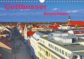 Cottbusser Ansichten (Wandkalender 2018 DIN A4 quer) von Witkowski,  Bernd