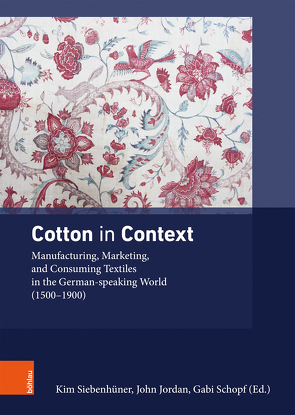 Cotton in Context von Siebenhüner,  Kim