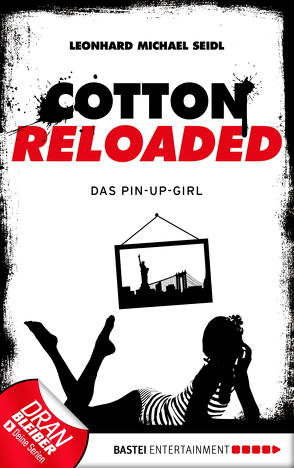 Cotton Reloaded – 31 von Seidl,  Leonhard Michael